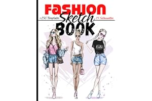 Fashion Sketchbook: +250 Figures template of lightly draw mannequins to draw clothing for fashion designers and stylists I 13
