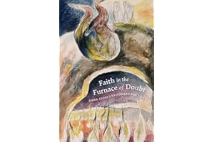Faith in the Furnace of Doubt: Dana Gioia's Visionary Poetics