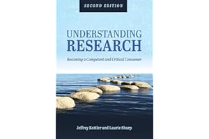 Understanding Research: Becoming a Competent and Critical Consumer