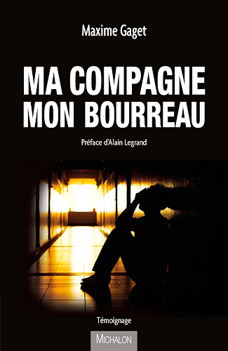 Download Ma compagne mon bourreau (Témoignage) PDF