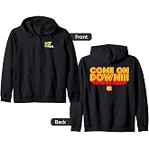 Come On Down Zip Hoodie
