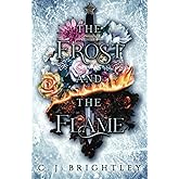 The Frost and the Flame (The Wraith)