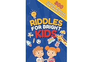 Riddles for Bright Kids: 300 Clever Riddles for Smart Kids - A Fun and Challenging Riddles Book for Kids Ages 8–12