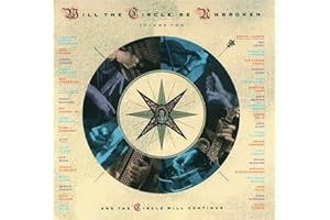 Will Circle Be Unbroken Vol.2