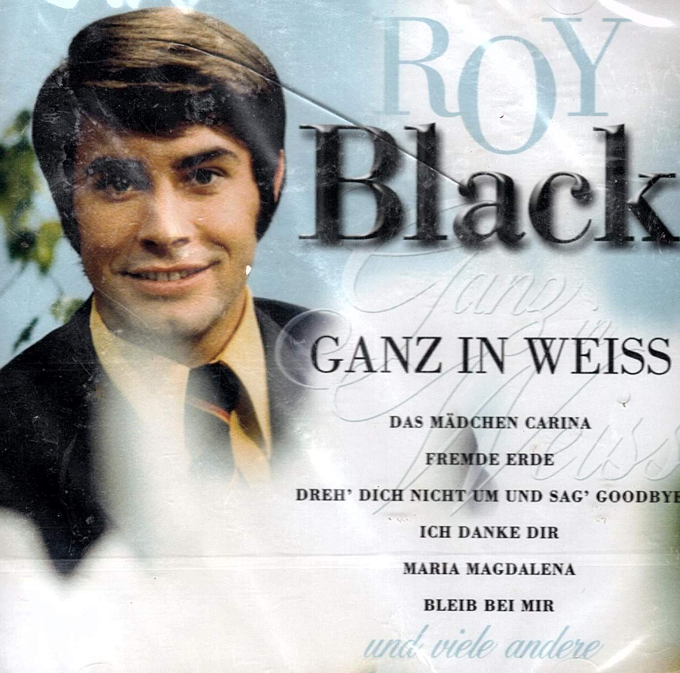 Roy Black Du Kannst Nicht Alles Haben