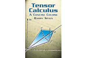 Tensor Calculus: A Concise Course