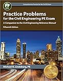 Practice Problems for the Civil Engineering PE Exam: A Companion to the Civil Engineering Reference Manual, 15th Ed