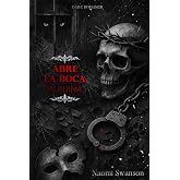 Abre la boca, mi Ruina (La ruina del verdugo) (Spanish Edition)