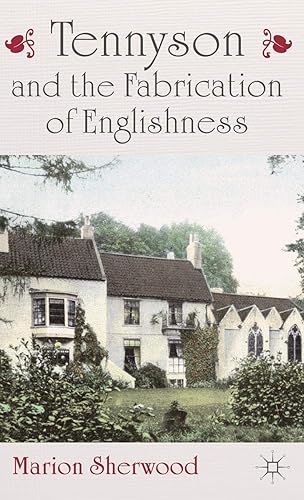 Download Tennyson and the Fabrication of Englishness PDF