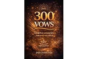300 Vows: Clear the hidden vows holding you back