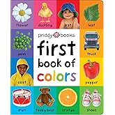 First 100 Padded: First Book of Colors: An essential early-learning book