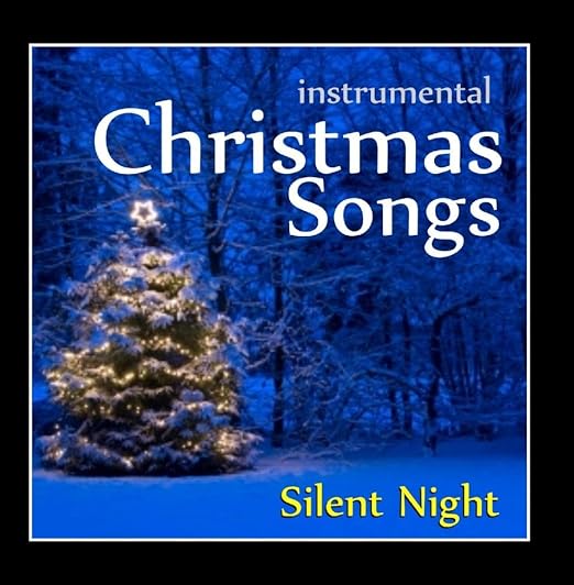 Download full movie: silent night (2021) » pitakwa360 Instrumental Holiday Music Artists - Christmas Songs - Silent Night - Amazon.com Music