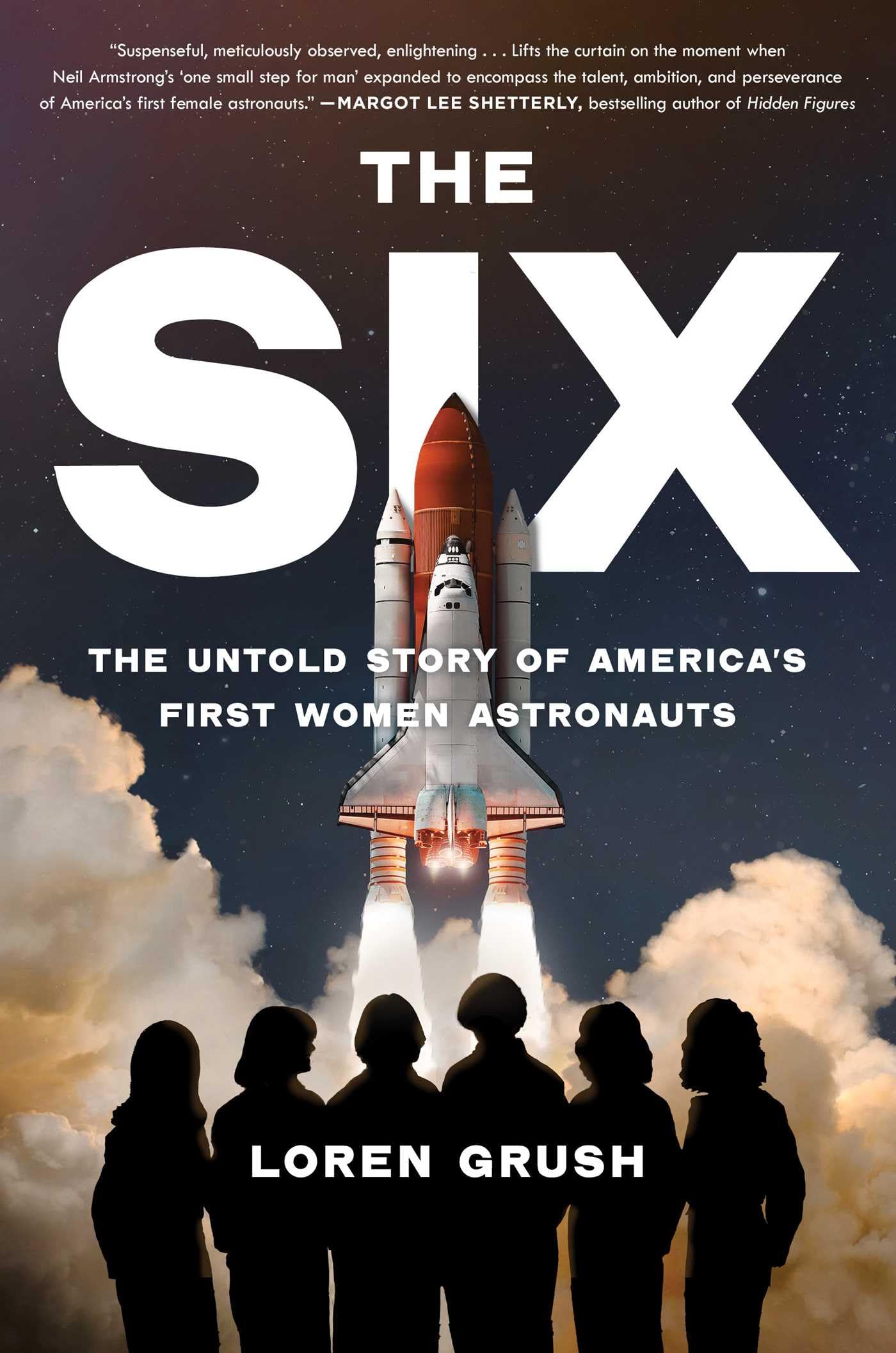 The Six: The Untold Story of America's First Women Astronauts The Six: The Untold Story of America's First Women Astronauts Hardcover Audible Audiobook Kindle Paperback Audio CD