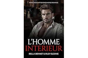 L'Homme de l'Intérieur: Mpreg Mafia Omegaverse Romance (Omagaverse Syndicate Bonds) (French Edition)