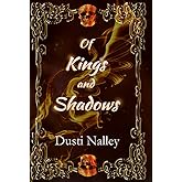 Of Kings and Shadows (The Ghost of Alarya)