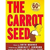 The Carrot Seed: 75th Anniversary (Rise and Shine)