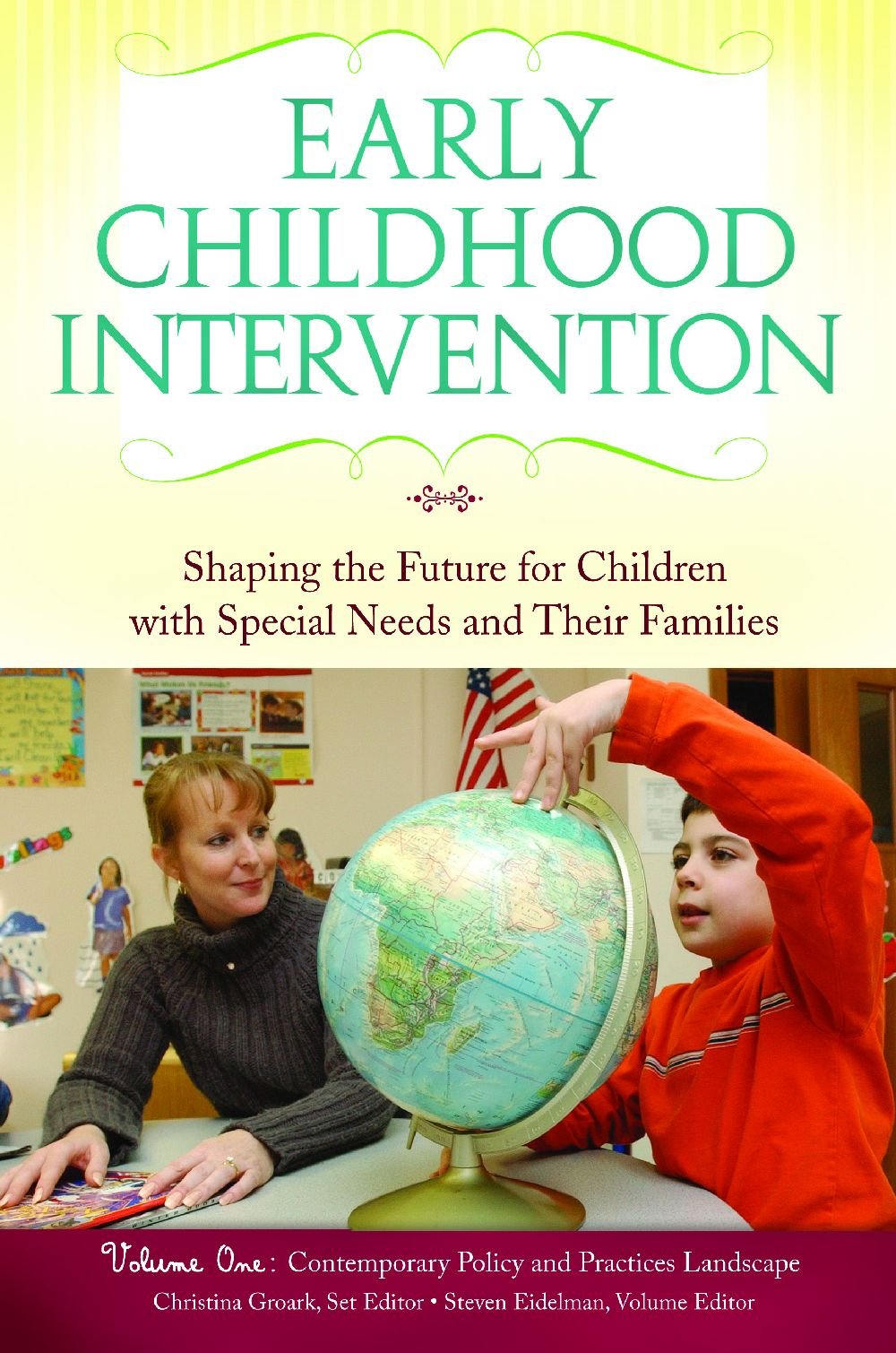 Early Childhood Intervention 3 Volume Set Shaping The Future For Children With Special Needs And Their Families Early Childhood Intervention 3 With Special Needs And Their Families Amazon Co Uk Groark Christina J