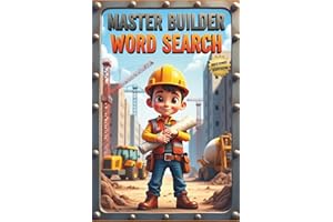 Master Builder Word Search (Second Edition): 50 Tough Construction-Themed Puzzles for Word Search Pros plus 10 Bonus Coloring