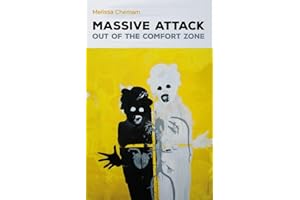 Massive Attack: Out Of The Comfort Zone