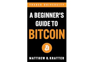 A Beginner's Guide To Bitcoin