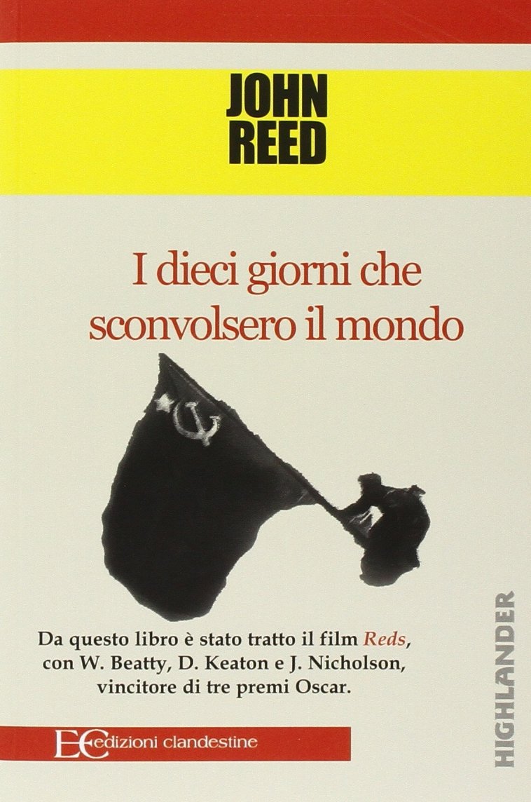 I 10 Giorni Che Sconvolsero Il Mondo