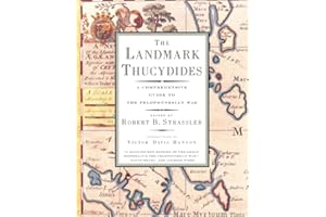 The Landmark Thucydides: A Comprehensive Guide to the Peloponnesian War