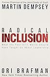 Radical Inclusion: What the Post-9/11 World Should Have Taught Us About Leadership