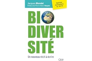 Biodiversité: Un nouveau récit à écrire (French Edition)