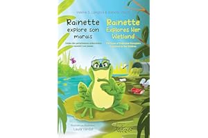 Rainette explore son marais (French Edition)