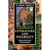 The Cambridge Companion to Literature and Disability