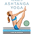 The Power of Ashtanga Yoga: Developing a Practice That Will Bring You Strength, Flexibility, and Inner Peace --Includes the complete Primary Series
