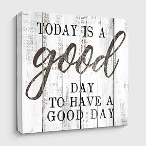 Motivational and Inspiring Wall Art Prints- TODAY IS A GOOD DAY - Rustic Artwork Decoration for Home and Office, Farmhouse Décor Gallery Wrap (12x12 inch,D)