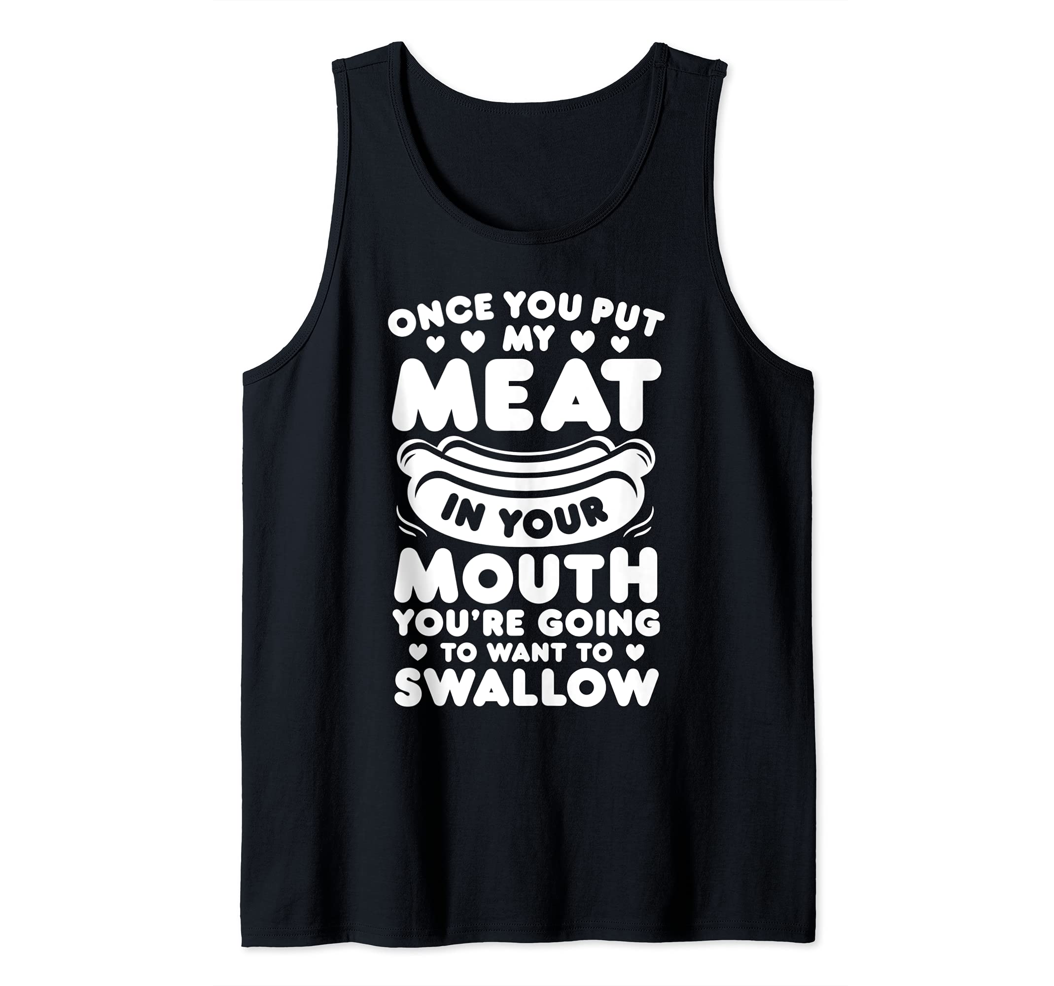 Chef Put My Meat In Your Mouth Funny Grilling BBQ Barbecue Tank Top