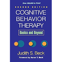 Cognitive Behavior Therapy, Second Edition: Basics and Beyond book cover Cognitive Behavior Therapy, Second Edition: Basics and Beyond book cover