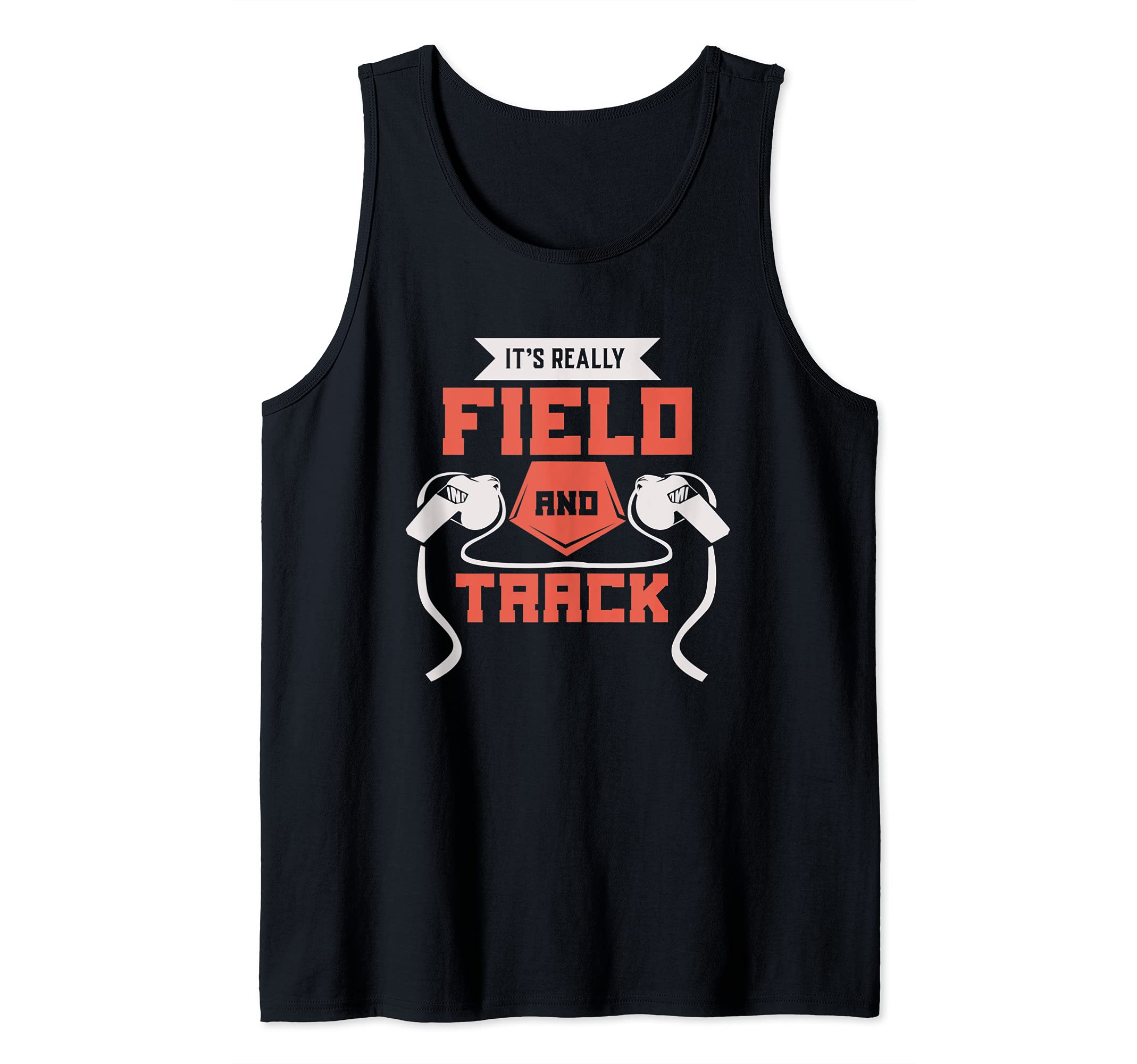 Track And Field - It's Really Field And Track Tank Top