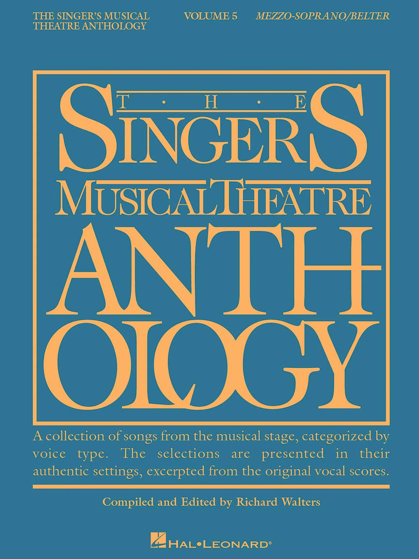 The Singer's Musical Theatre Anthology - Volume 5: Mezzo-Soprano/Belter Book: Mezzo-Soprano/Belter Book Only: 05 (Singer's Musical Theatre Anthology (Songbooks))