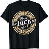 Jack | Legends are Named | Jack T-Shirt