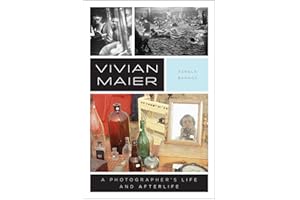 Vivian Maier: A Photographer’s Life and Afterlife
