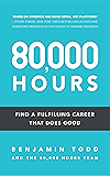 80,000 Hours: Find a fulfilling career that does good