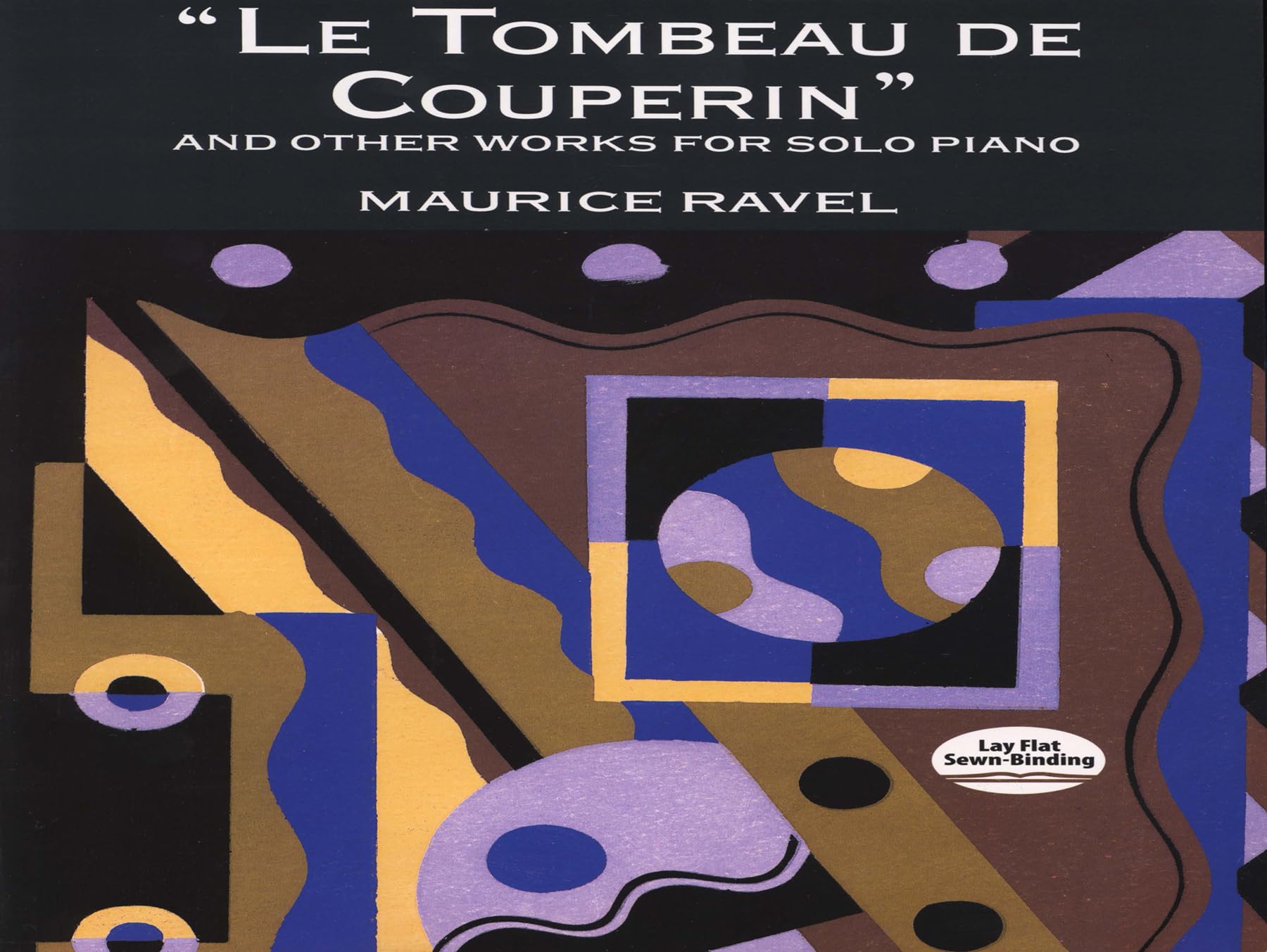 Ravel Le Tombeau De Couperin And Other Works For Solo Piano Pf (Dover Classical Piano Music)