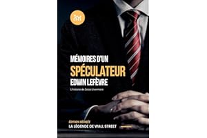 Mémoires d'un spéculateur (Traduit) (French Edition)