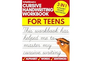 Cursive handwriting workbook for teens: cursive writing practice workbook for teens, tweens and young adults (beginners cursi