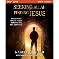 Seeking Allah, Finding Jesus : A Former Muslim Shares the Evidence that Led Him from Islam to Christianity (Study Guide)