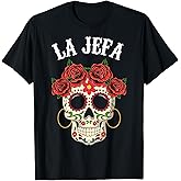 La Jefa Sugar Skull Apparel Mexican Dia De Los Muertos Dead T-Shirt