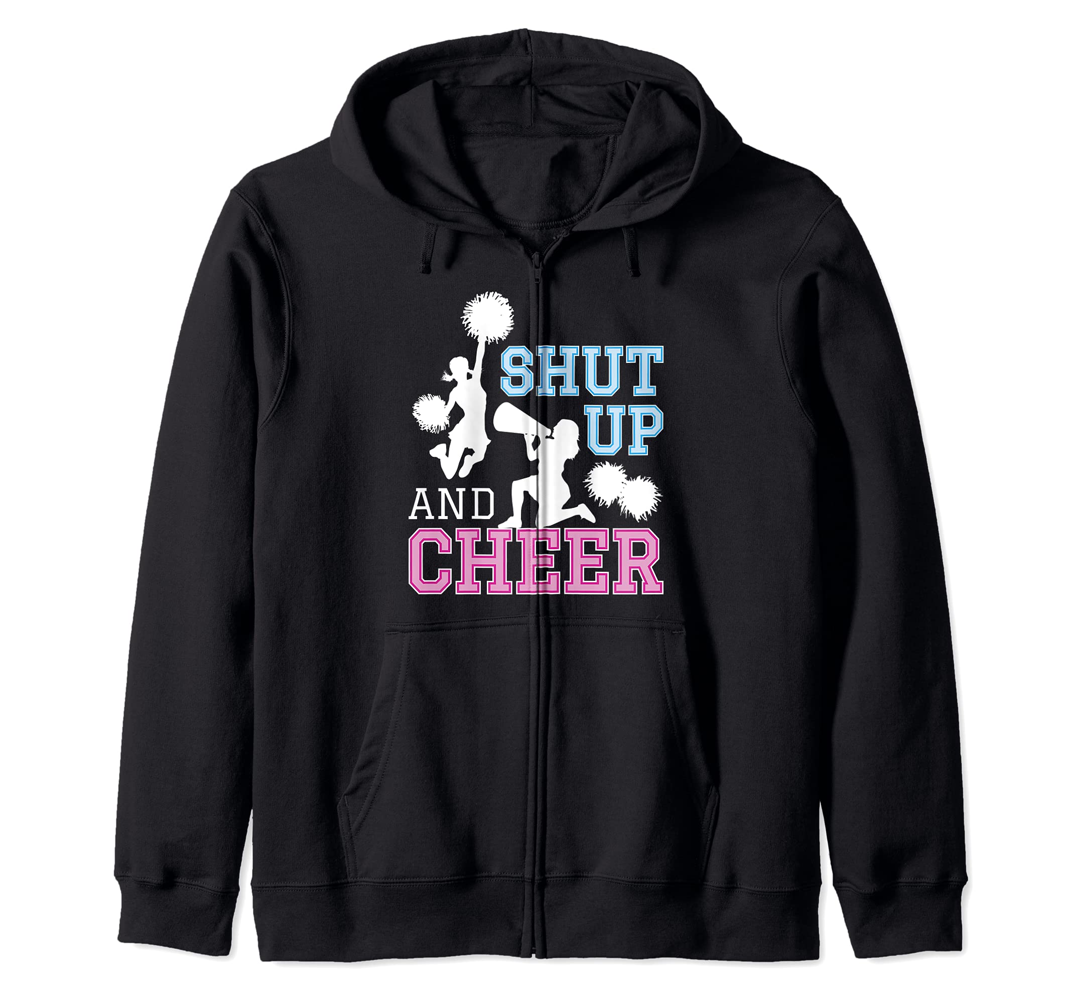 Cheerleading Shut Up And Cheer Pompoms Cheerleader Zip Hoodie