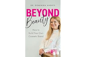 Beyond Beauty: How to Build Your Own Cosmetic Brand