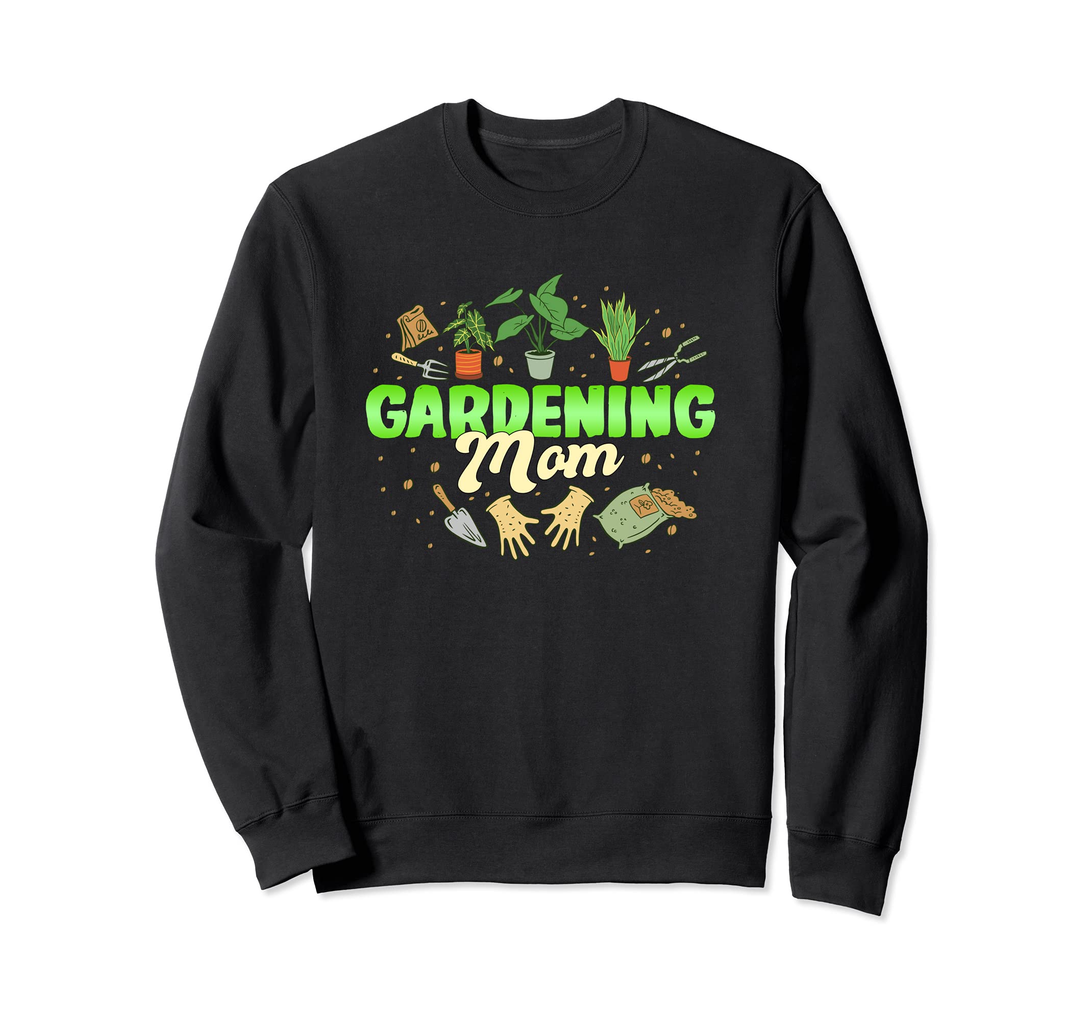 Funny Gardening Mom Outfit, Cute Hobby Gardener Mother Sweatshirt