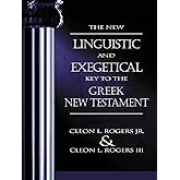 New Linguistic and Exegetical Key to the Greek New Testament, The