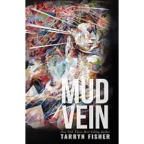 Mud Vein: Fisher, Tarryn: 9781533093806: Amazon.com: Books