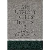 My Utmost for His Highest: Updated Language Gift Edition (A Daily Devotional with 366 Bible-Based Readings) (Authorized Oswald Chambers Publications)
